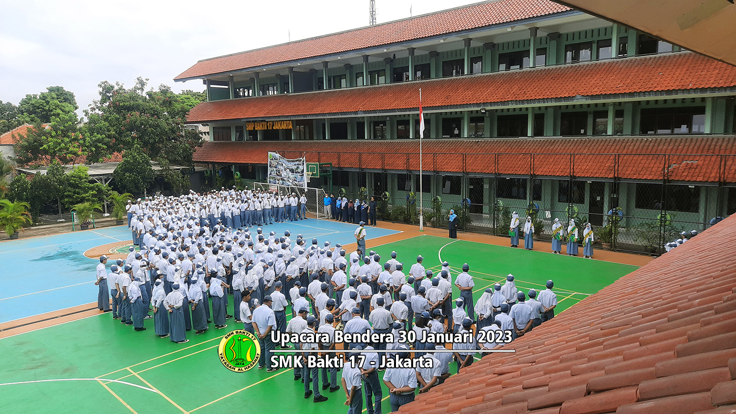 Upacara Bendera 30 Januari 2023 - SMK Bakti 17